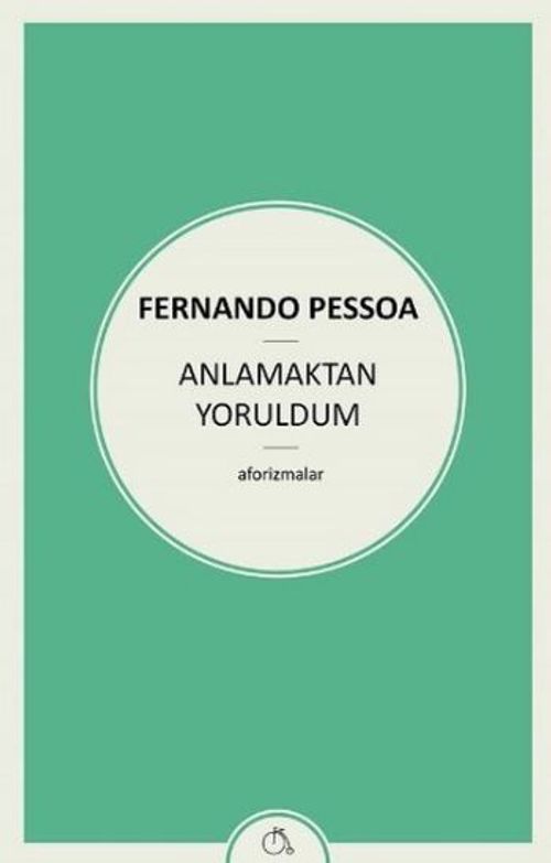 Anlamaktan Yoruldum