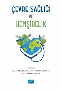 Çevre Sağlığı ve Hemşirelik