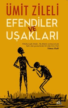 Efendiler ve Uşakları