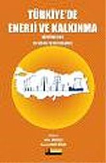 Türkiye'de Enerji ve Kalkınma Sempozyumu / 26 Nisan 2006 İstanbul