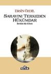 Sarayını Terkeden H&uuml;k&uuml;mdar