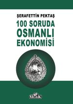 100 Soruda Osmanlı Ekonomisi