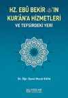 Hz. Ebu Bekir'in Kur'an'a Hizmetleri ve Tefsirdeki Yeri