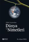 Zühd Açısından Dünya ve Nimetleri