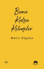 Bana Kalsa Kelimeler