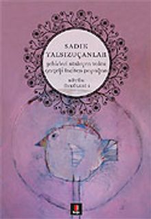Şehirleri Süsleyen Yolcu / Gerçeği İnciten Papağan / Bütün Öyküleri 1