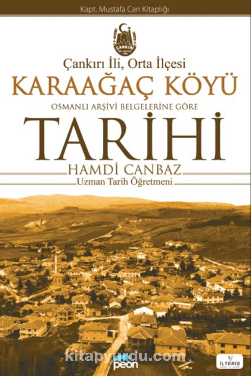 Karaağaç Köyü Tarihi (Çankırı İli Orta İlçesi) Osmanlı Arşivi Belgelerine Göre