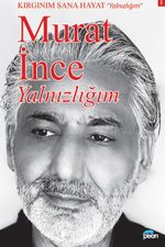 Yalnızlığım & Kırgınım Sana Hayat
