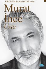 Usta & Kırgınım Sana Hayat