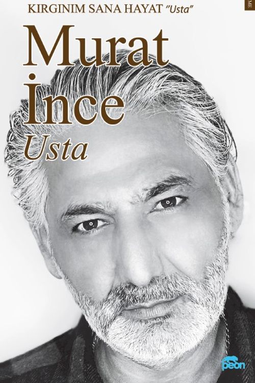 Usta & Kırgınım Sana Hayat
