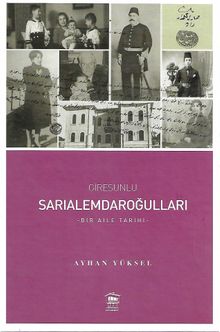 Giresunlu Sarıalemdaroğulları & Bir Aile Tarihi