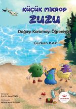 Küçük Mikrop Zuzu 2 / Doğayı Korumayı Öğreniyor