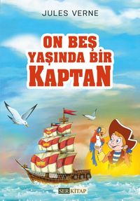 On Beş Yaşında Bir Kaptan