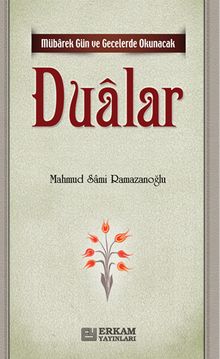 Mübarek Gün ve Gecelerde Okunacak Dualar