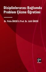 Disiplinlerarası Bağlamda Problem Çözme Öğretimi