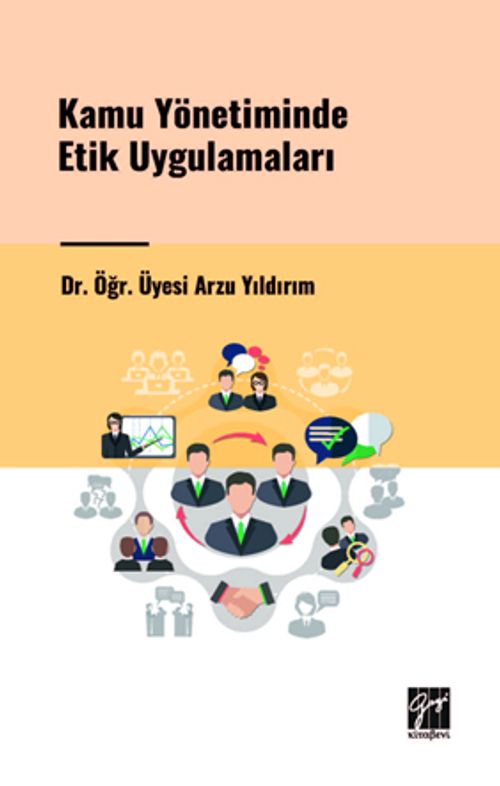 Kamu Yönetiminde Etik Uygulamaları