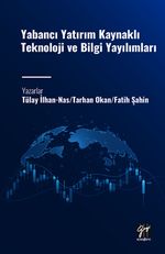 Yabancı Yatırım Kaynaklı Teknoloji ve Bilgi Yayılımları 