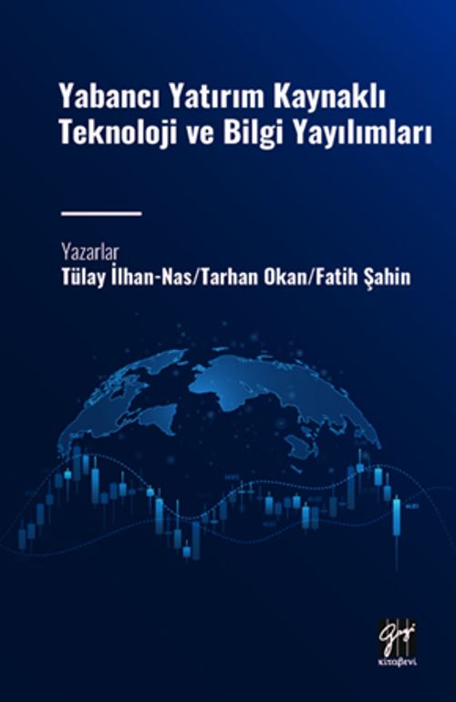 Yabancı Yatırım Kaynaklı Teknoloji ve Bilgi Yayılımları 