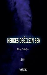 Herkes Değilsin Sen