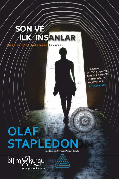 Son ve İlk İnsanlar & Yakın ve Uzak Geleceğin Hikayesi