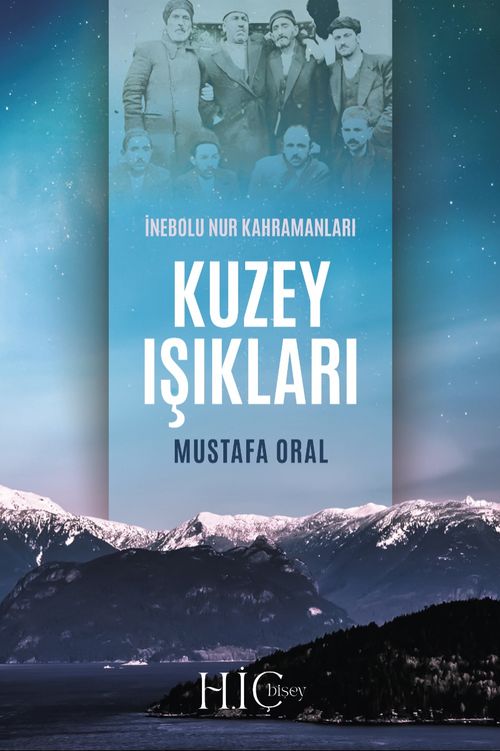 Kuzey Işıkları & İnebolu Nur Kahramanları
