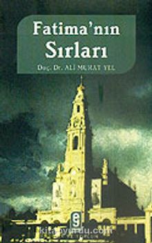Fatima'nın Sırları - Ali Murat Yel