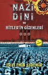 Nazi Dini ve Hitler'in Gizemleri