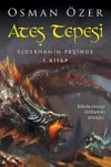 Ateş Tepesi / Ejderhanın Peşinde 1.Kitap