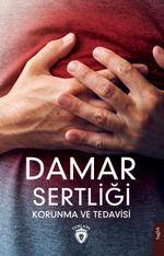 Damar Sertliği Korunma ve Tedavisi