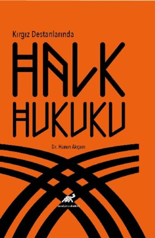 Kırgız Destanlarında Halk Hukuku