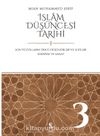 İslam Düşüncesi Tarihi 3 & Son Yüzyılların Öncü Düşünürleri ve Sufileri - Edebiyat ve Sanat