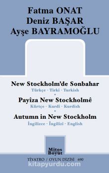 New Stockholm'de Sonbahar (Türkçe / Kürtçe / İngilizce)