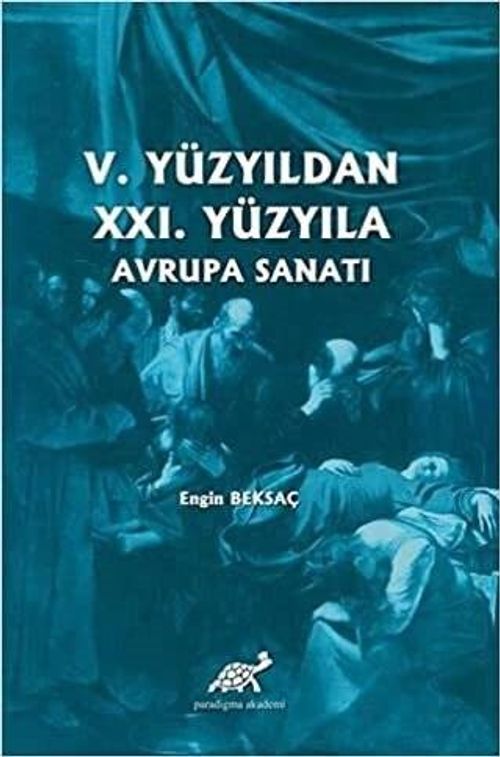5. Yüzyıldan 21. Yüzyıla Avrupa Sanatı