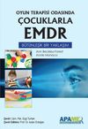 Oyun Terapisi Odasında &Ccedil;ocuklarla EMDR