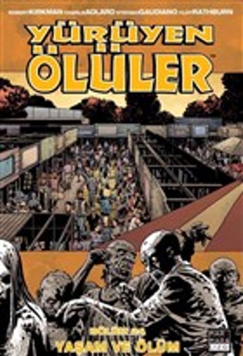 Yürüyen Ölüler Bölüm 24 / Yaşam ve Ölüm