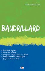 Baudrillard  / Fikir Mimarları Dizisi