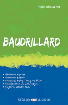 Baudrillard  / Fikir Mimarları Dizisi - Oğuz Adanır