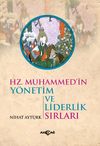 Hz. Muhammed'in Y&ouml;netim ve Liderlik Sırları