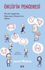 Öklid'in Penceresi & Paralel Çizgilerden Hiperuzay'a Geometrinin Öyküsü