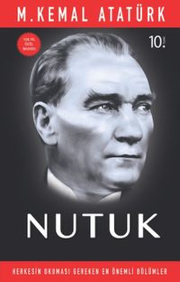 Nutuk & Herkesin Okuması Gereken En Önemli Bölümler