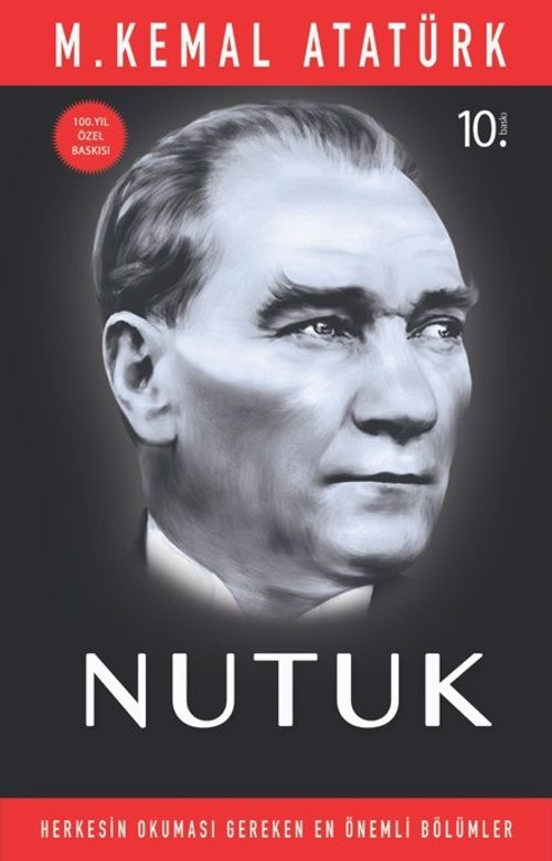 Nutuk & Herkesin Okuması Gereken En Önemli Bölümler