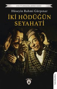 İki Hödüğün Seyahati