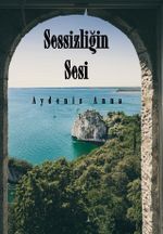 Sessizliğin Sesi