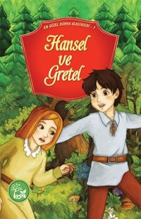 Hansel ve Gretel / En Güzel Dünya Klasikleri 1