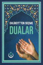 Ehlibeyt'ten Seçme Dualar (Küçük Boy)