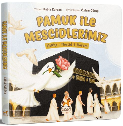 Pamuk ile Mescidlerimiz / Mekke - Mescid-i Haram