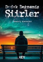 Dudak Değmemiş Şiirler 