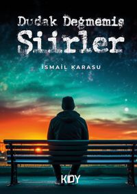 Dudak Değmemiş Şiirler 