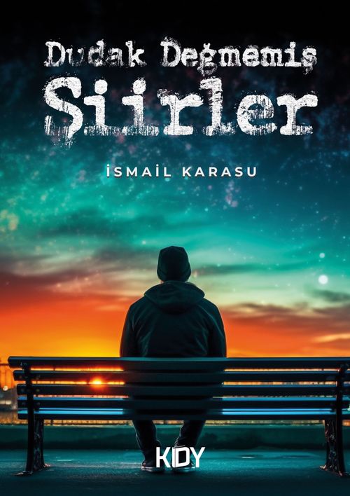 Dudak Değmemiş Şiirler 