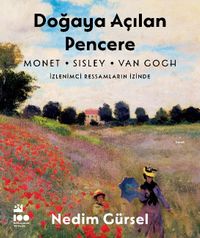 Doğaya Açılan Pencere & İzlenimci Ressamların İzinde